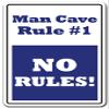 Man Cave Rule #1 Novelty Sign | Indoor/Outdoor | Funny Home Dcor for Garages, Living Rooms, Bedroom, Offices | SignMission Men Rules Funny Man Room Sports Room Gift Sign Wall Plaque Decoration view 1