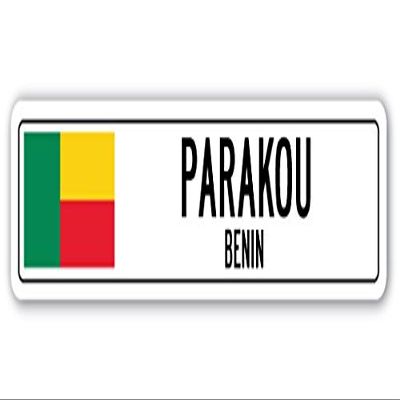 PARAKOU, Benin Street Sign Beninese Flag City Country Road Wall Gift