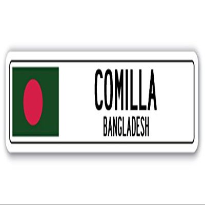 COMILLA, Bangladesh Street Sign Bangladeshi Flag City Country Road Wall Gift