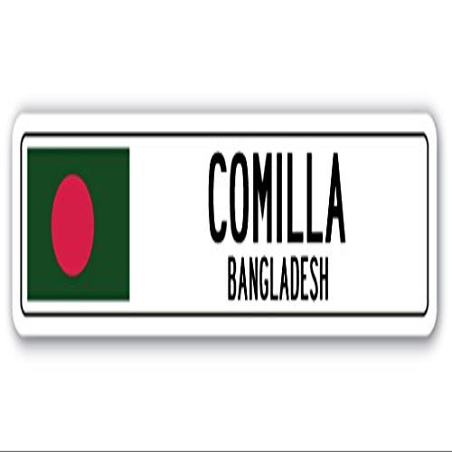 COMILLA, Bangladesh Street Sign Bangladeshi Flag City Country Road Wall Gift