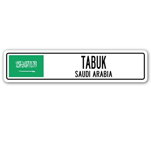 Tabuk, Saudi Arabia Street Sign Saudi Arabian Flag City Country Road Wall Gift