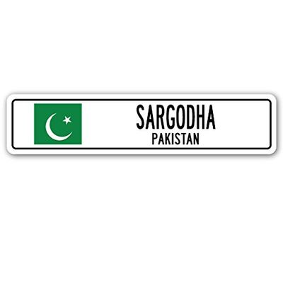 SARGODHA, Pakistan Street Sign Pakistani Flag City Country Road Wall Gift