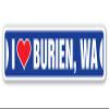 I Love Burien, Washington Street Sign wa City State us Wall Road dcor Gift view 1