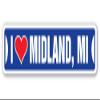 I Love Midland, Michigan Street Sign mi City State us Wall Road dcor Gift view 1