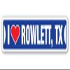 I Love Rowlett, Texas Street Sign tx City State us Wall Road dcor Gift view 1