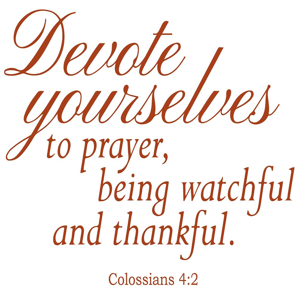 Omega Colossians 4:2 Devote Yourselves to Prayer, Being Vinyl Decal Sticker Quote - Small - Nut Brown