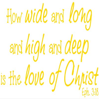 Omega Eph 3:18 How Wide and Long and high and deep Vinyl Decal Sticker Quote - Small - Yellow