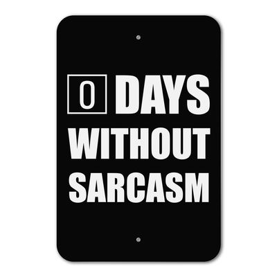 GRAPHICS & MORE Days Without Sarcasm Equals Zero Funny Home Business Office Sign