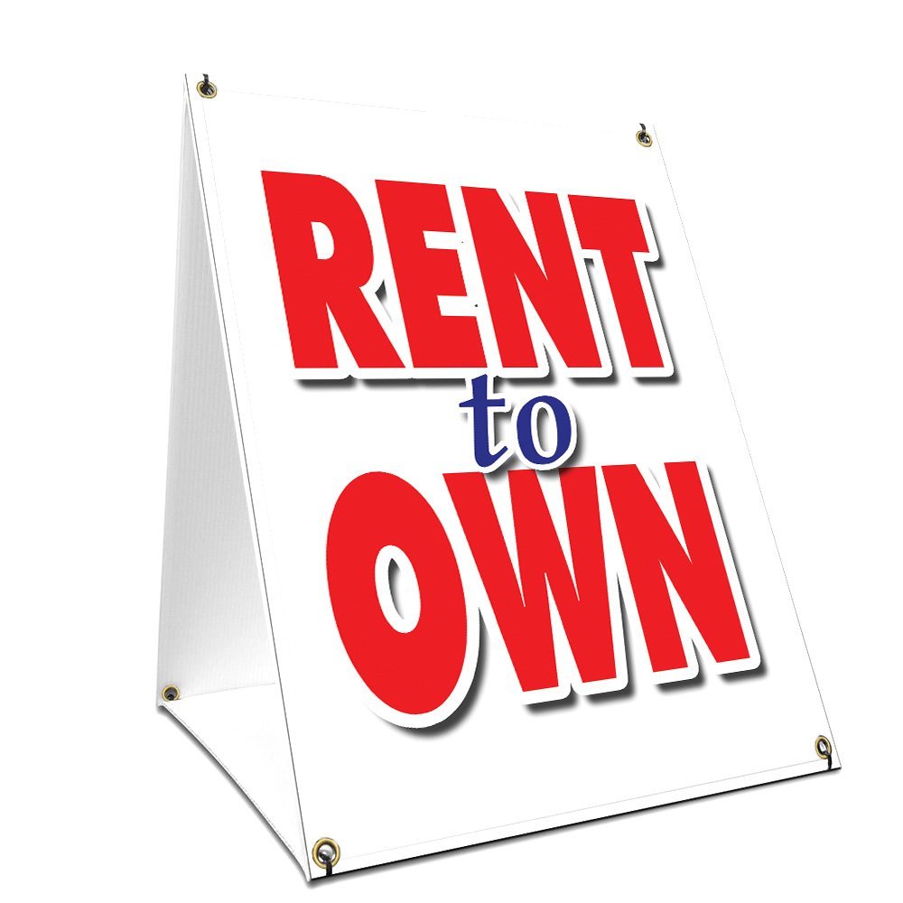 A-Frame Sidewalk Rent to Own Sign with Graphics On Each Side | 24" X 36" Print Size