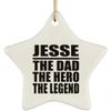 Designsify Christmas Tree Decoration, Jesse The Dad The Hero The Legend, Star Ornament, Gifts for Birthday Anniversary Valentines Mom Mothers Fathers Day Party, to Men Women Him Her Friend Mom view 1