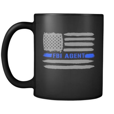 Robust Creative FBI Agent American Flag patriotic Trooper Cop Thin Blue Line Law Enforcement Officer 11oz Black Coffee Mug ~ Both Sides Printed