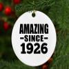 Designsify Christmas Tree Decoration, 98th Birthday Amazing Since 1926, Circle Ornament, Gifts for Anniversary Valentines Mom Mothers Fathers Day Party, to Men Women Him Her Friend Mom Dad Wife view 4