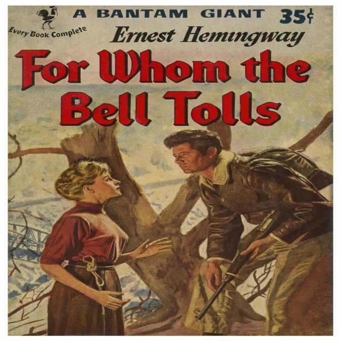 Book cover to a paperback edition of For Whom the Bell Tolls by Ernest Hemmingway Poster Print by unknown (18 x 24)