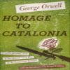 Homage To Catalonia 1952 Nfirst Us Edition (1952) Of Homage To Catalonia By George Orwell First Published In 1938 Poster Print by (24 x 36) view 1