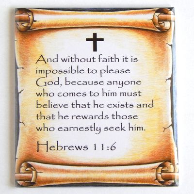 Hebrews 11:6 Bible Verse Fridge Magnet (2 x 3 inches)