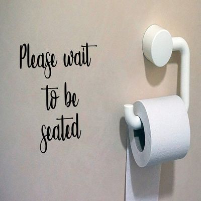 Light Brown - Please Wait to be Seated 10" x 9.5" Vinyl Decal - Bathroom Toilet Restroom - Die Cut Sticker