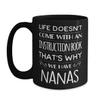 BeeTeeStore Nana Coffee Mug - That's Why We Have Nana Typography Design - 11 oz Black Ceramic Tea Cup for Grandparent's Day, Birthday, and Christmas Grandma Gifts view 1