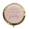 Mary Square - Compact "Strong is the New Pretty", Pink view 1
