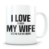 Drummer Gift for Husband - Funny Drumming Mug for Married Men - Gag Coffee Cup for Drums Enthusiast - Best I Love My Wife Present Idea for Him view 1
