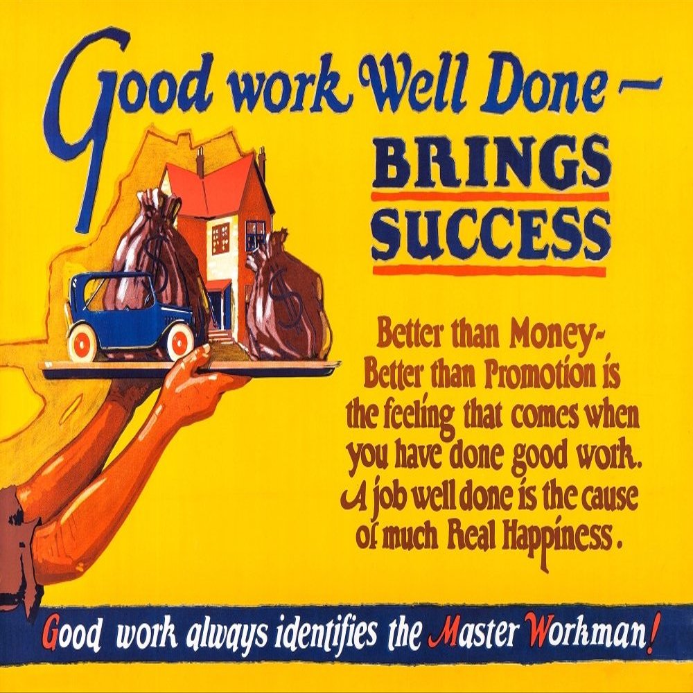 Mather & Company Chicago printers who capitalized on the 1920s-era fascination with enhancing efficiency in the workplace produced this colorful motivational art to be hung in factories and offices Po