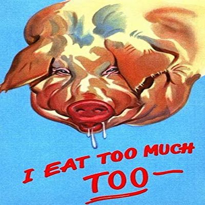 The pig is often associated with overeating This advertising postcard for a restaurant is implying the food is so good that one will overeat The reverse side is where the information on the restaura