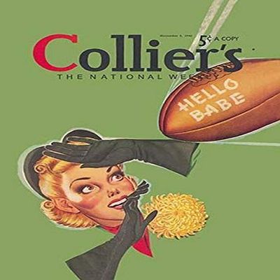 Colliers was an American magazine founded in 1888 by Peter Fenelon Collier In 1905 the name was simplified to Colliers It ceased publication with the issue dated January 4 1957 This is an example of