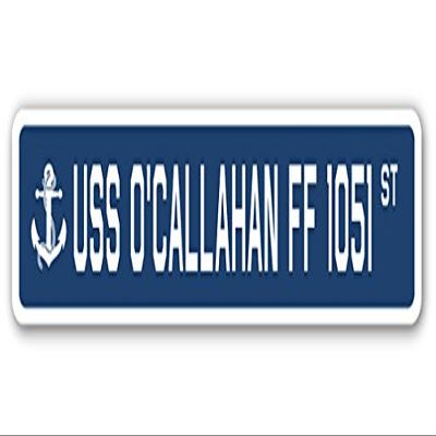 USS O'CALLAHAN FF 1051 Street Sign us Navy Ship Veteran Sailor Gift