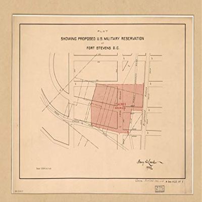 18" x 24" 1902 Map Plat Showing Proposed U.S Military Reservation at Fort Stevens D.C