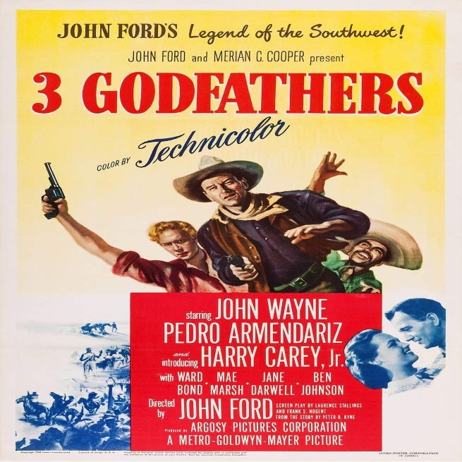3 Godfathers Us Poster Art From Left Harry Carey Jr John Wayne Pedro Armendariz 1948 Movie Poster Masterprint (11 x 17)
