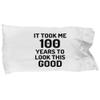 100th Birthday Pillowcase Pillow Cover Case 100 Year Old Anniversary Bday Funny Gift Idea Bed Body King Queen Set Standard Size 20x30 view 1