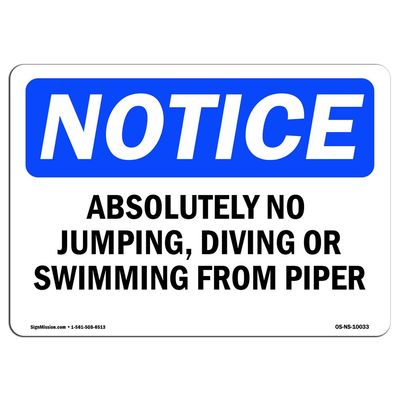 OSHA Notice Signs - Absolutely No Jumping, Diving Or Swimming | Choose from: Aluminum, Rigid Plastic or Vinyl Label Decal | Protect Your Business, Work Site, Warehouse | Made in The USA