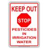 Keep Out Stop Sign Pesticides In Irrigation Water EPA Safety Alert Caution Warning Notice Aluminum Metal Tin 18"x24" Sign Plate view 1