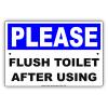 Please Flush Toilet After Using Courtesy Cleanliness Maintenance Alert Caution Warning Notice Aluminum Metal Tin 18"x24" Sign Plate view 1