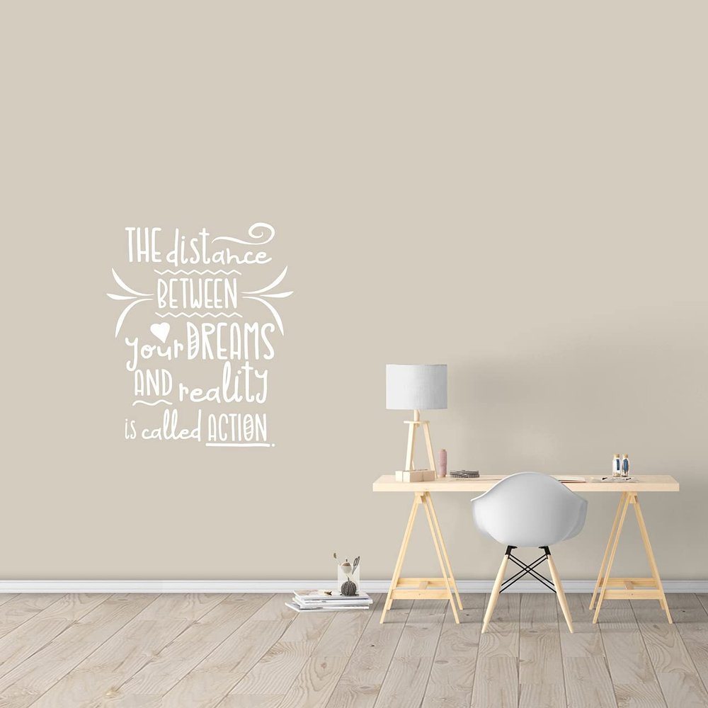 The Distance Between Your Dreams and Reality Wall Decal 40" Wide x 48" Tall
