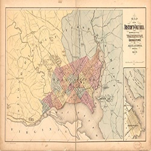 16" x 24" 1873 Map of The District of Columbia Including The Cities of Washington Georgetown & Alexandria Virginia