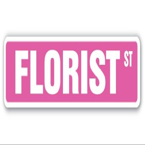 Florist Street Sign Flowers Plants Flower Shop Roses | Indoor/Outdoor | 14" Wide