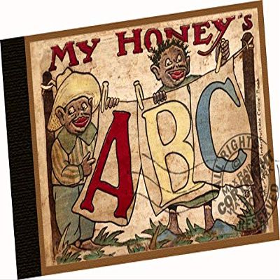BOOK: My Honey ABC : Father Tuck's Indestructible Calico Book. A modern reprint of the original 1899 children's rag book by Louise Quarles Bonte, Willard Bonte illustrators. (REPLICA of Raphael Tuck and Sons, publishers. Warning, content may be consi