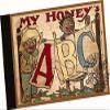 BOOK: My Honey ABC : Father Tuck's Indestructible Calico Book. A modern reprint of the original 1899 children's rag book by Louise Quarles Bonte, Willard Bonte illustrators. (REPLICA of Raphael Tuck and Sons, publishers. Warning, content may be consi view 1