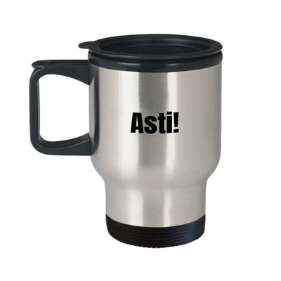 Asti Travel Mug Insulated Quebec Swear In French Expression Funny Gift Idea For Car Novelty Coffee Tea 14oz Commuter Stainless Steel