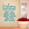 Welcome to My Kitchen Wall Decal, Funny Cooking Kitchen Wall Quote Sticker | 22 Wide x 30 Tall | Teal | Pick Your Color & Size view 1