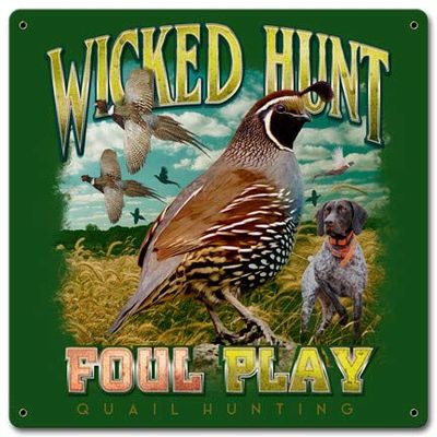 12 X 12 Satin Metal Sign Quail Wicked Hunt