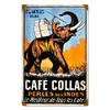 12 X 18 Vintage Metal Sign - Cafe Collas view 1