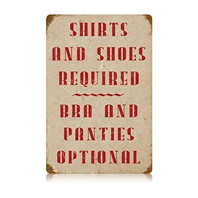 12 X 18 Vintage Metal Sign - Shirts Required