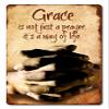12 X 18 Satin Metal Sign - Grace Not Just A Prayer view 1