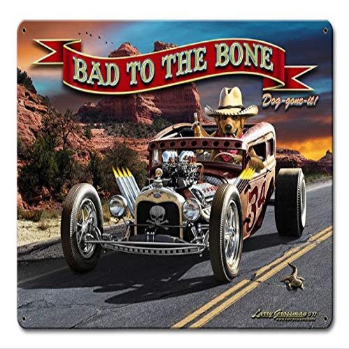 12 X 15 Satin Metal Sign - Bad to The Bone Rat Rod