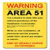 12 X 18 Satin Metal Sign - Area 51 view 1