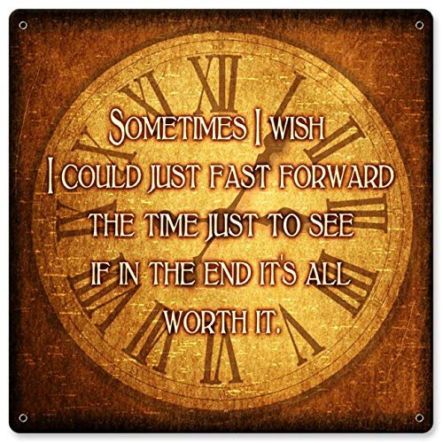 12 X 12 Satin Metal Sign - Fast Forward Time