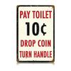 12 X 18 Vintage Metal Sign - Pay Toilet/W Wood Frame/W Wood Frame view 1