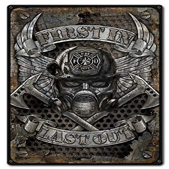 12 X 18 - Metal Sign - First In Firefighter