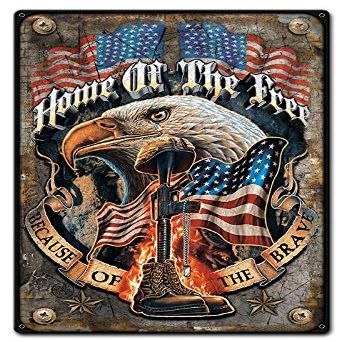 12 X 18 - Metal Sign - Home Of The Free